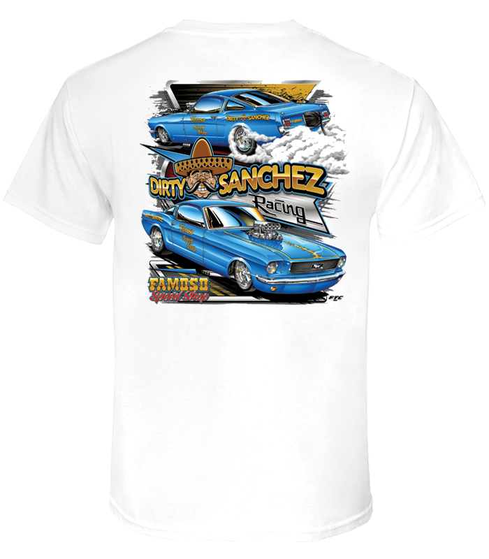 Famoso Speed Shop - Dirty Sanchez Racing