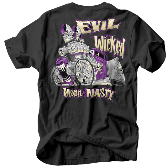 Evil, Wicked, Mean & Nasty